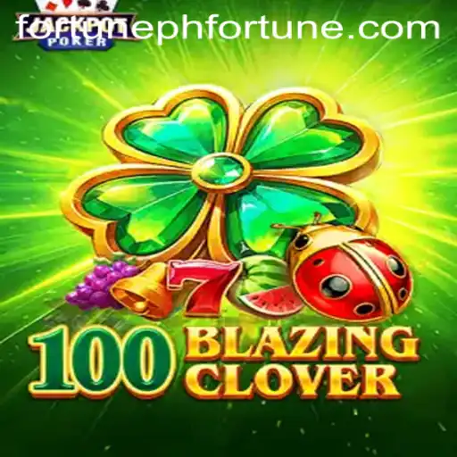 Unraveling the Thrill of 100BlazingClover: Rules and Insights