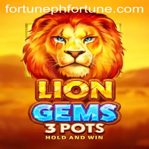 Discover the Thrills of LionGems3pots: A Game of Fortune and Strategy